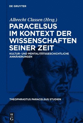 Albrecht Classen - Paracelsus im Kontext der Wissenschaften seiner Zeit, Inbunden. Tillgänglighet: Lägg i varukorg