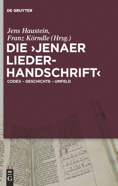 Franz Korndle, Jens Haustein - Die 'Jenaer Liederhandschrift', E-bok