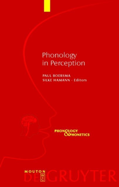 Silke Hamann, Paul Boersma - Phonology in Perception, E-bok