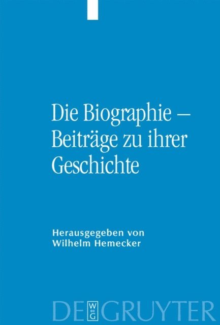Wilhelm Hemecker - Die Biographie – Beiträge zu ihrer Geschichte, E-bok