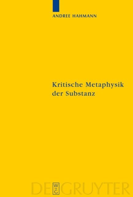 Andree Hahmann - Kritische Metaphysik der Substanz, E-bok