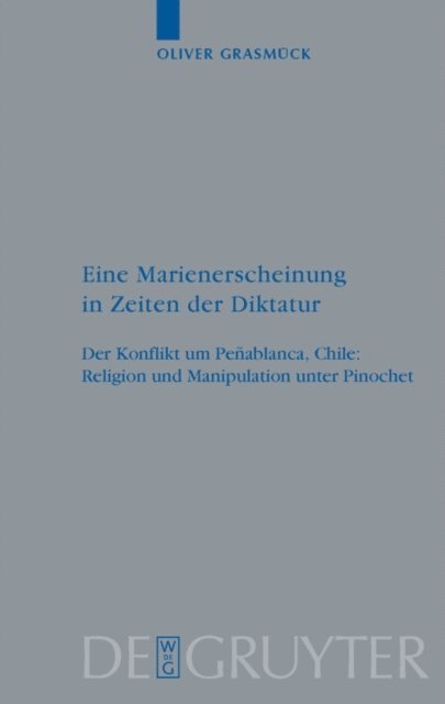Oliver Grasmuck - Eine Marienerscheinung in Zeiten der Diktatur, E-bok
