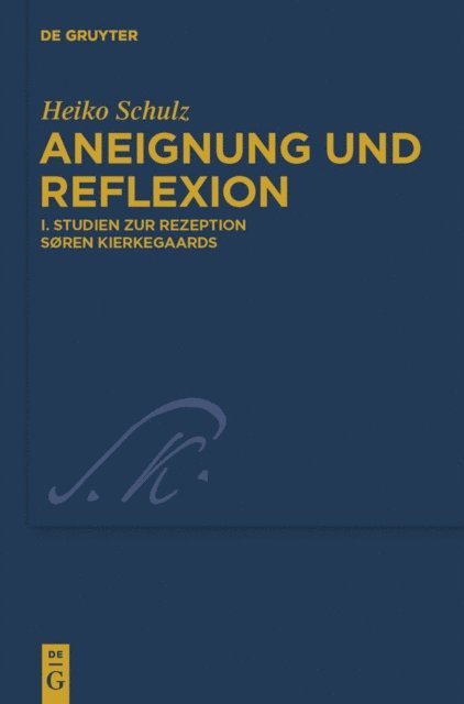 Heiko Schulz - Studien zur Rezeption Søren Kierkegaards, E-bok