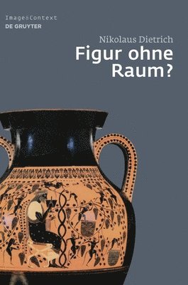 Nikolaus Dietrich - Figur Ohne Raum?, Inbunden. Tillgänglighet: Tillfälligt slut