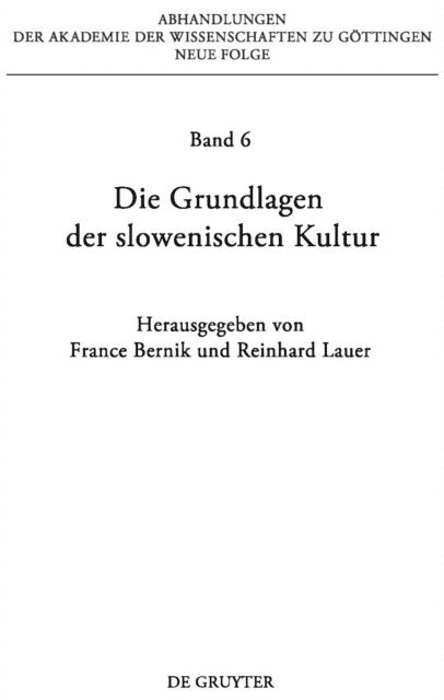 Reinhard Lauer, France Bernik - Die Grundlagen der slowenischen Kultur, E-bok