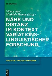 Nhe und Distanz im Kontext variationslinguistischer Forschung