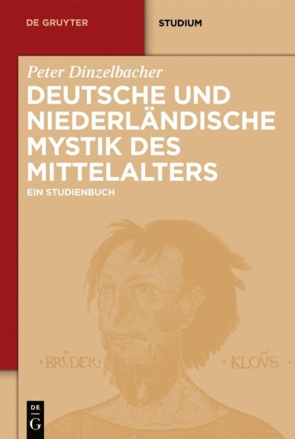 Peter Dinzelbacher - Deutsche und niederländische Mystik des Mittelalters, E-bok