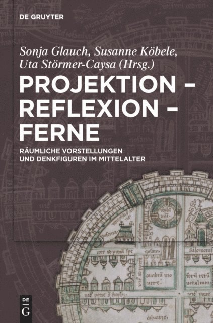 Uta Stormer-Caysa, Susanne Kobele, Sonja Glauch - Projektion – Reflexion – Ferne, E-bok