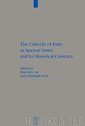 Concept of Exile in Ancient Israel and its Historical Contexts