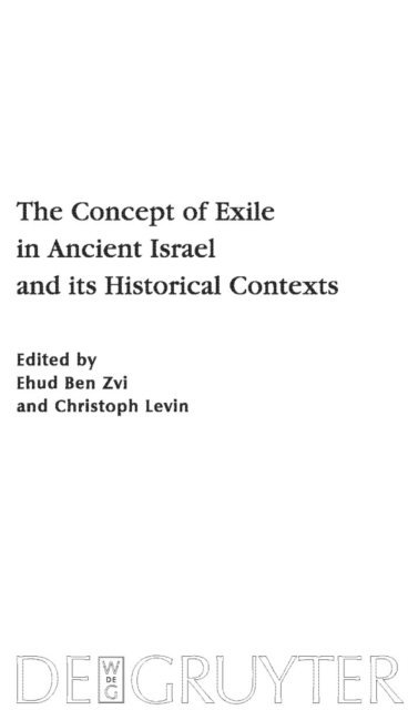 Christoph Levin, Ehud Ben Zvi - Concept of Exile in Ancient Israel and its Historical Contexts, E-bok