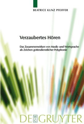 Beatrice Kunz Pfeiffer - Verzaubertes Hören, Inbunden. Tillgänglighet: Lägg i varukorg