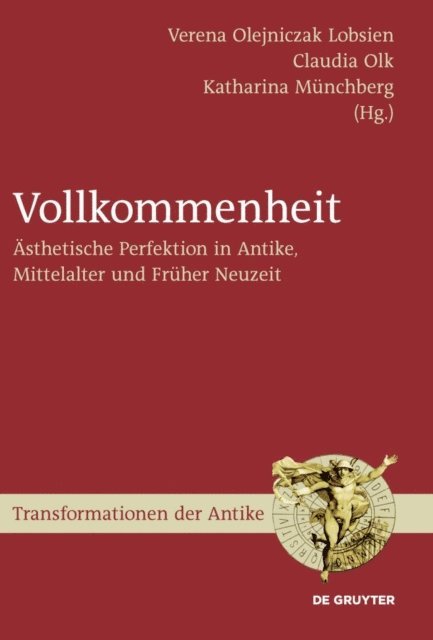 Katharina Munchberg, Claudia Olk, Verena Lobsien - Vollkommenheit, E-bok