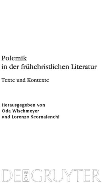 Lorenzo Scornaienchi, Oda Wischmeyer - Polemik in der frühchristlichen Literatur, E-bok