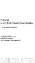 Polemik in der frühchristlichen Literatur