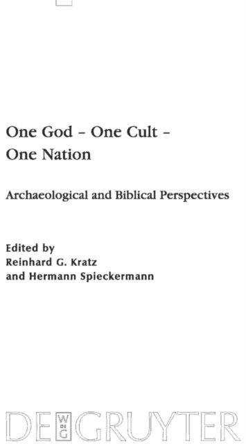 Hermann Spieckermann, Reinhard G. Kratz - One God - One Cult - One Nation, E-bok