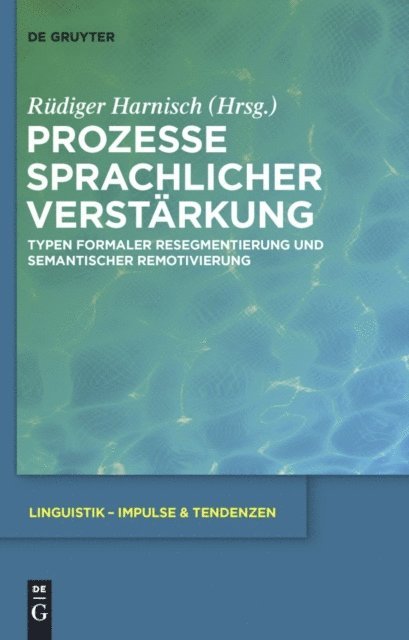 Rudiger Harnisch - Prozesse sprachlicher Verstärkung, E-bok