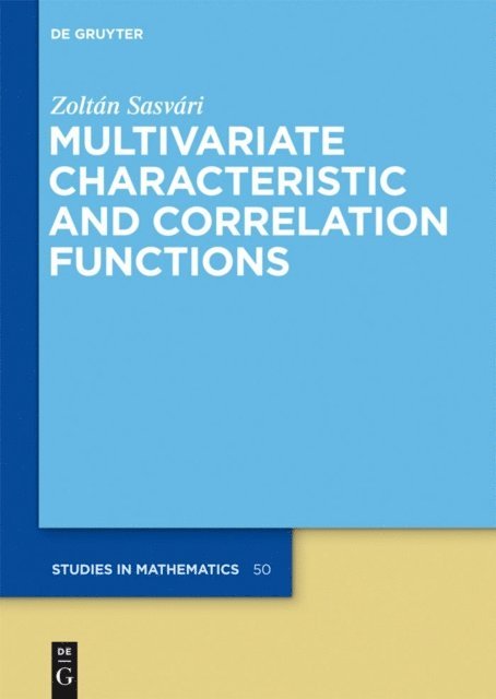 Zoltan Sasvari - Multivariate Characteristic and Correlation Functions, E-bok