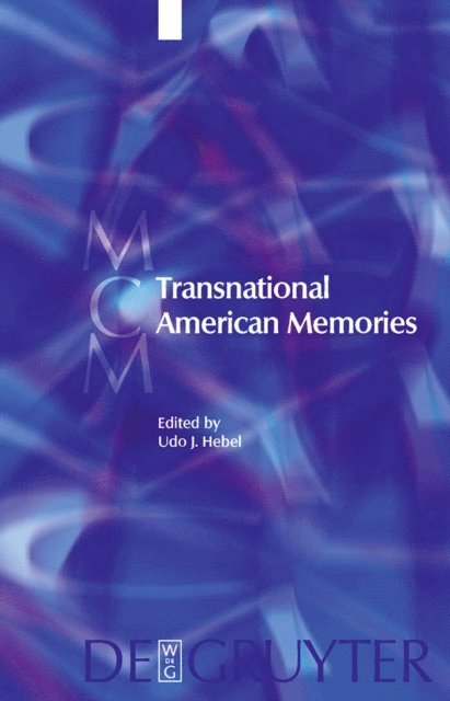 Udo Hebel - Transnational American Memories, E-bok