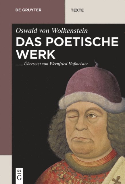 Oswald von Wolkenstein - Das poetische Werk, E-bok