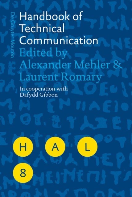 Laurent Romary, Alexander Mehler - Handbook of Technical Communication, E-bok