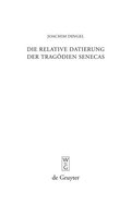 relative Datierung der Trag�dien Senecas