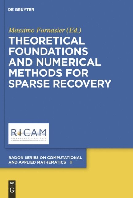 Massimo Fornasier - Theoretical Foundations and Numerical Methods for Sparse Recovery, E-bok