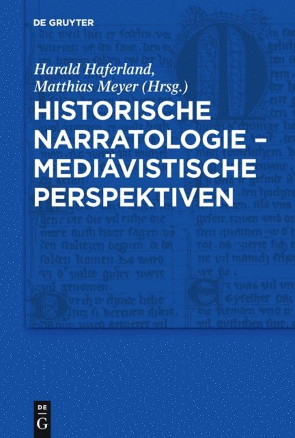 Matthias Meyer, Harald Haferland - Historische Narratologie – Mediävistische Perspektiven, E-bok