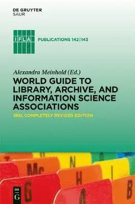 De Gruyter - World Guide to Library, Archive, and Information Science Associations, Inbunden. Tillgänglighet: Lägg i varukorg