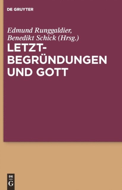 Benedikt Schick, Edmund Runggaldier SJ - Letztbegründungen und Gott, E-bok