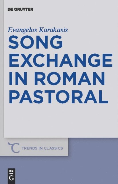 Evangelos Karakasis - Song Exchange in Roman Pastoral, E-bok