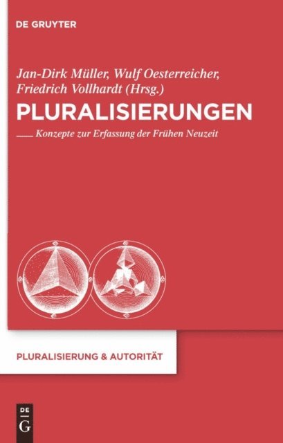 Friedrich Vollhardt, Wulf Oesterreicher, Jan-Dirk Muller - Pluralisierungen, E-bok