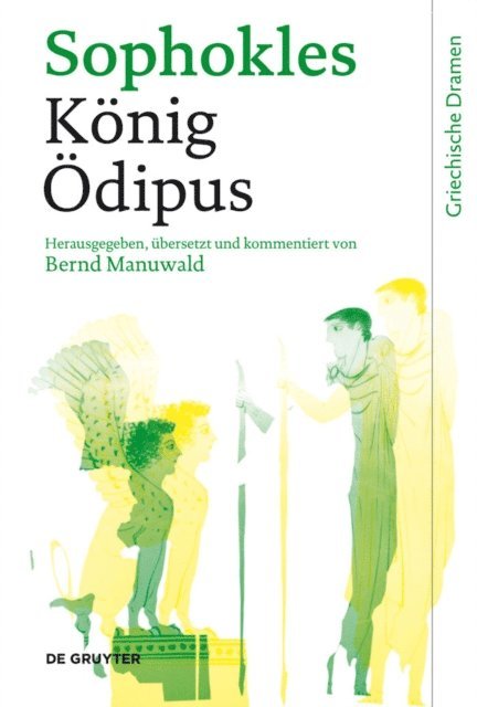 Sophokles, Bernd Manuwald - König Ödipus, E-bok