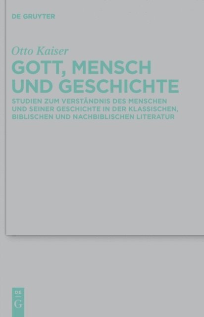 Otto Kaiser - Gott, Mensch und Geschichte, E-bok