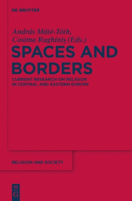 Cosima Rughinis, Andras Mate-Toth - Spaces and Borders, E-bok