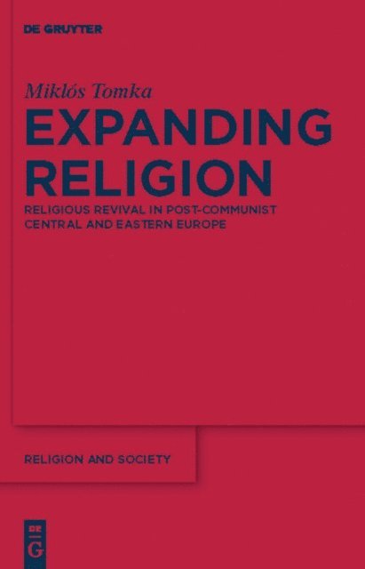 Miklos Tomka - Expanding Religion, E-bok
