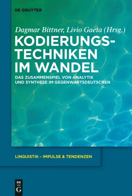 Livio Gaeta, Dagmar Bittner - Kodierungstechniken im Wandel, E-bok
