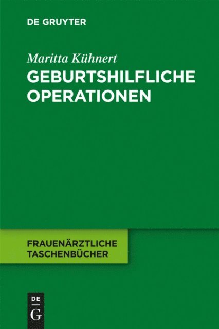 Maritta Kuhnert - Geburtshilfliche Operationen, E-bok