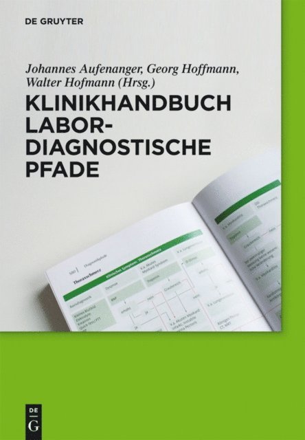 Georg Hoffmann, Johannes Aufenanger, Walter Hofmann - Klinikhandbuch Labordiagnostische Pfade, E-bok