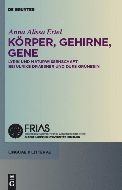 Anna Alissa Ertel - Körper, Gehirne, Gene, E-bok