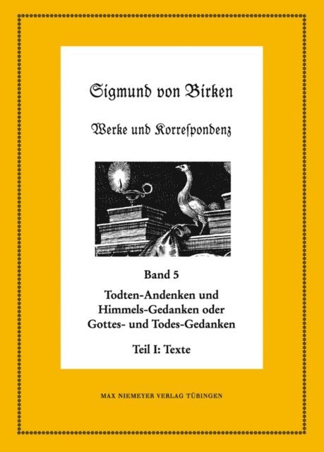 Johann Anselm Steiger - Todten-Andenken und Himmels-Gedanken, E-bok