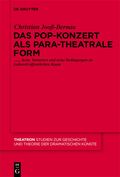 Pop-Konzert als para-theatrale Form