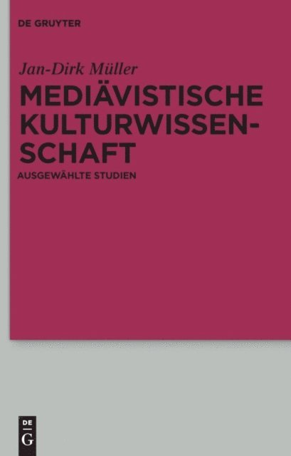 Jan-Dirk Muller - Mediävistische Kulturwissenschaft, E-bok