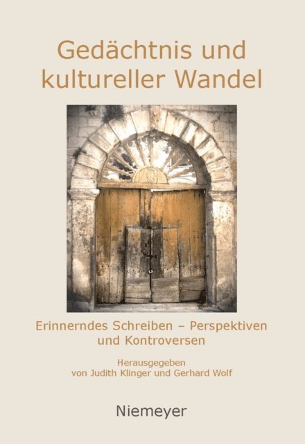 Gerhard Wolf, Judith Klinger - Gedächtnis und kultureller Wandel, E-bok