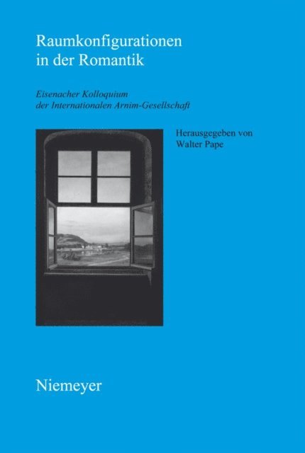 Walter Pape - Raumkonfigurationen in der Romantik, E-bok