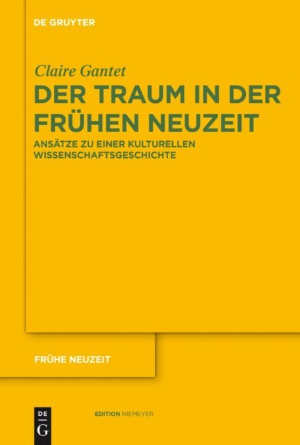 Claire Gantet - Der Traum in der Frühen Neuzeit, E-bok