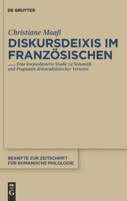 Christiane Maa - Diskursdeixis im Französischen, E-bok