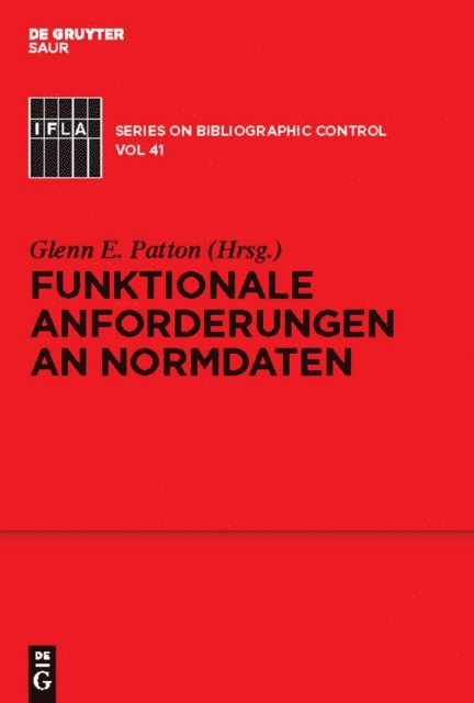 Gleen E. Patton - Funktionale Anforderungen an Normdaten, E-bok