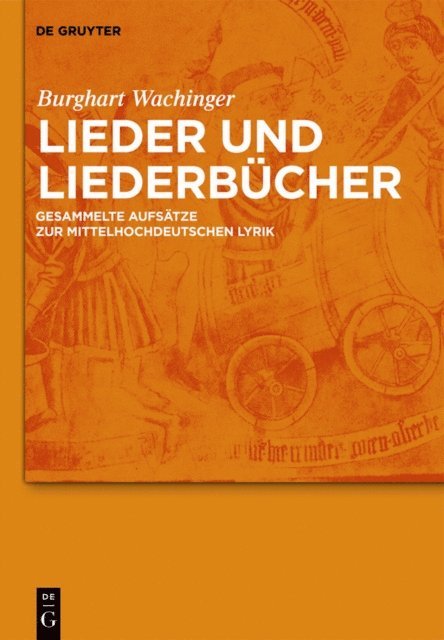 Burghart Wachinger - Lieder und Liederbücher, E-bok