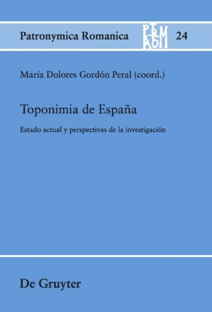 Maria Dolores Gordon Peral - Toponimia de España, E-bok