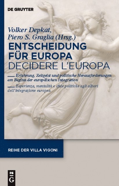 Piero Graglia, Volker Depkat - Entscheidung für Europa - Decidere l'Europa, E-bok